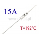 Bezpiecznik termiczny 192°C; 15A; axialny 